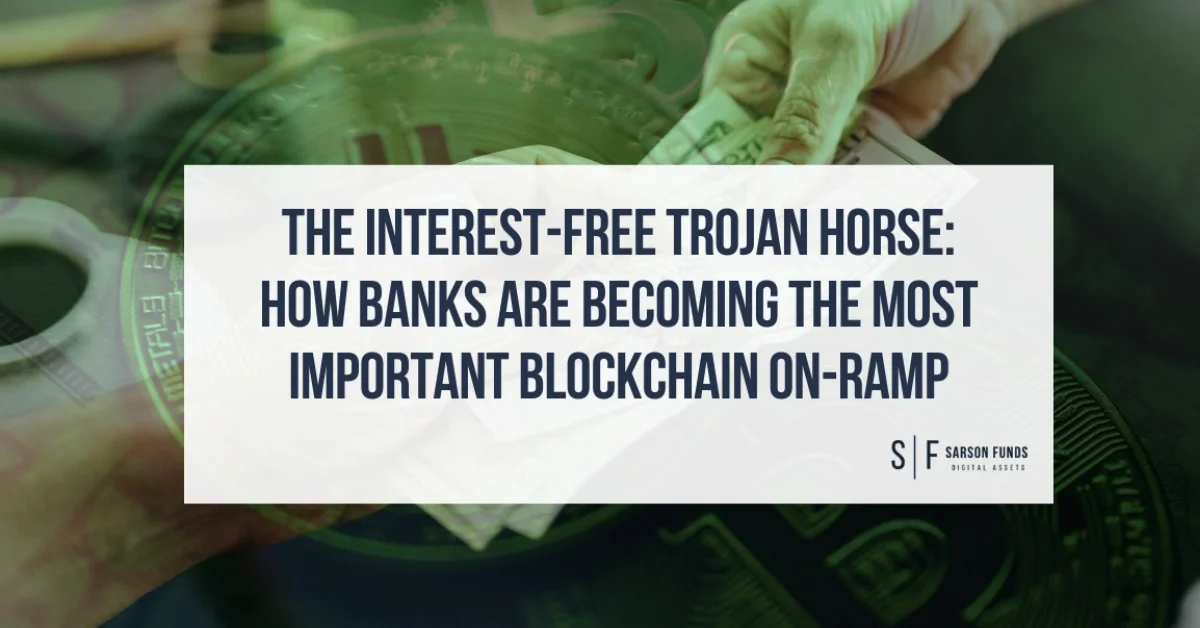 Title graphic reading āThe Interest-Free Trojan Horse: How Banks Are Becoming the Most Important Blockchain On-Rampā over a background of Bitcoin imagery and U.S. currency exchange.