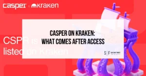 Casper and Kraken branding with the headline “Casper on Kraken: What Comes After Access” and a stylized Kraken graphic.